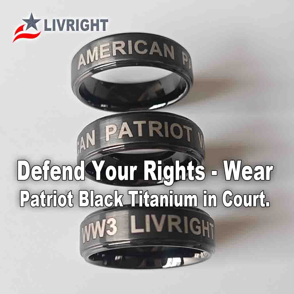 Wear The Ring when You're Fighting Corruption—Don't Stand Alone.
Engage LIVRIGHT. Patriot Ring Black Titanium